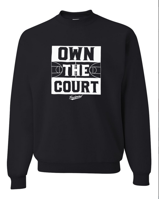 Own The Court - Crewneck - Black