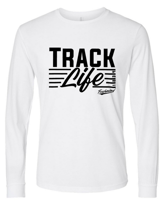 Track Life – White Long Sleeve