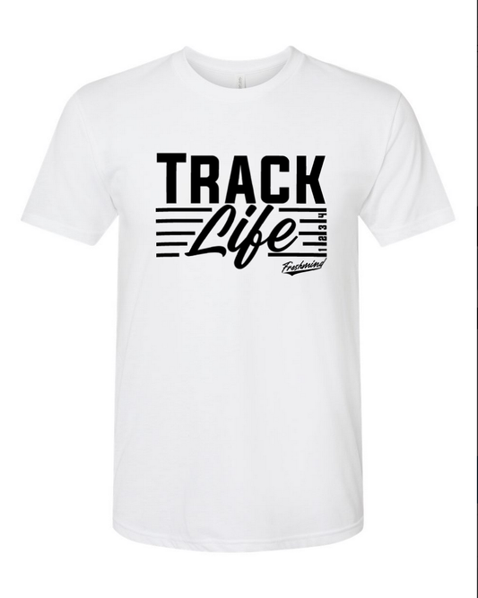 Track Life – White T-Shirt
